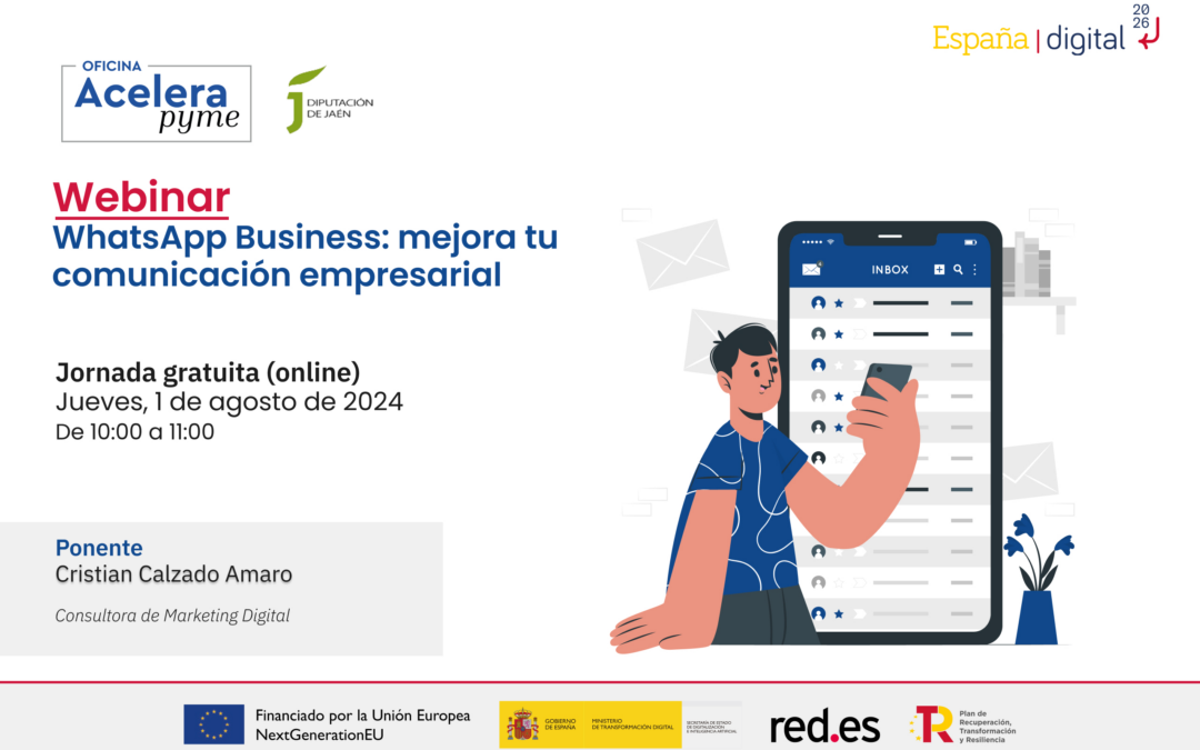 Mañana, 1 de agosto, se celebra el webinar “WhatsApp Business: mejora tu comunicación empresarial”