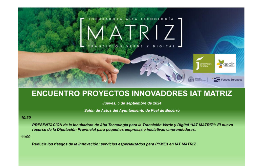 Peal de Becerro acoge el 5 de septiembre la presentación de la Incubadora de Alta Tecnología de Jaén, IAT Matriz