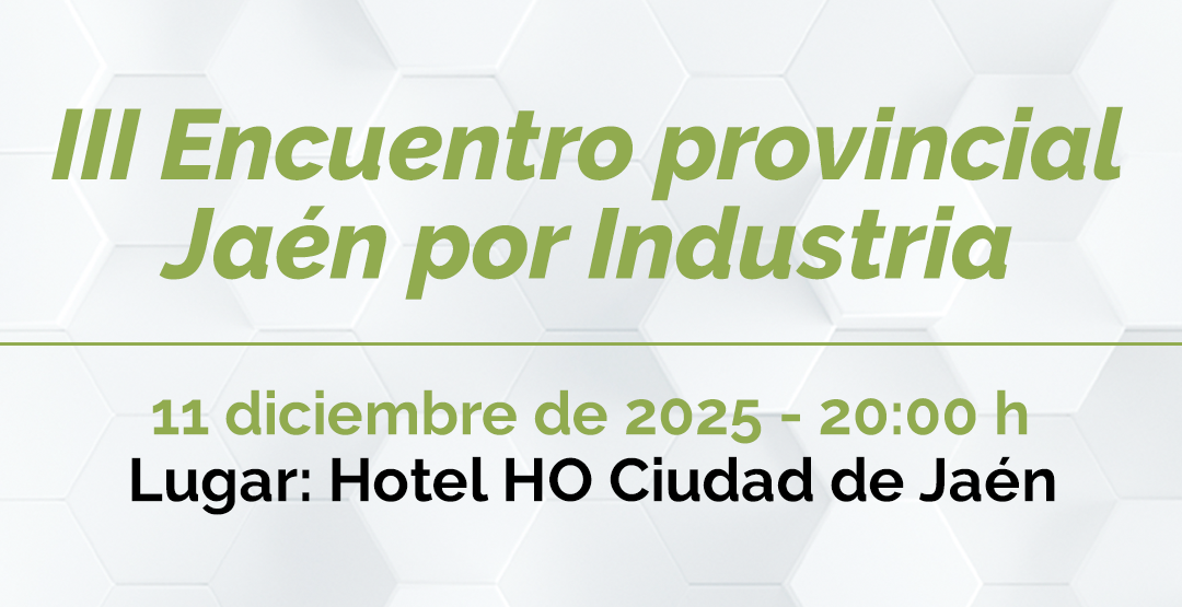 III Encuentro provincial de Jaén por Industria
