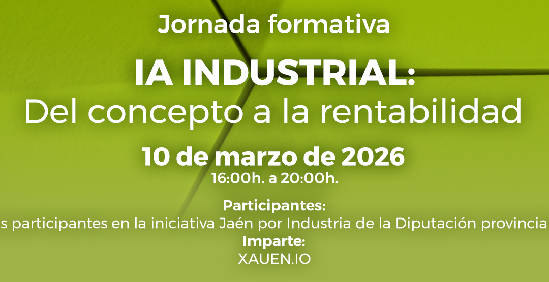 Jornada formativa: IA industrial – Del concepto a la rentabilidad