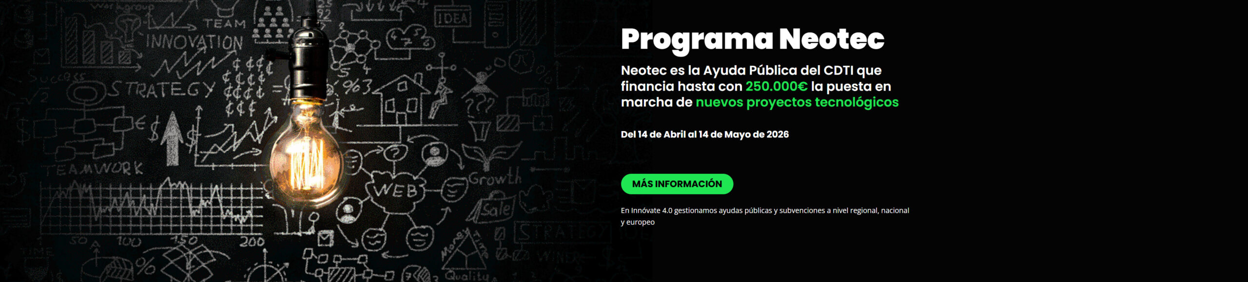 Abierta la convocatoria NEOTEC 2026 para impulsar empresas tecnológicas innovadoras