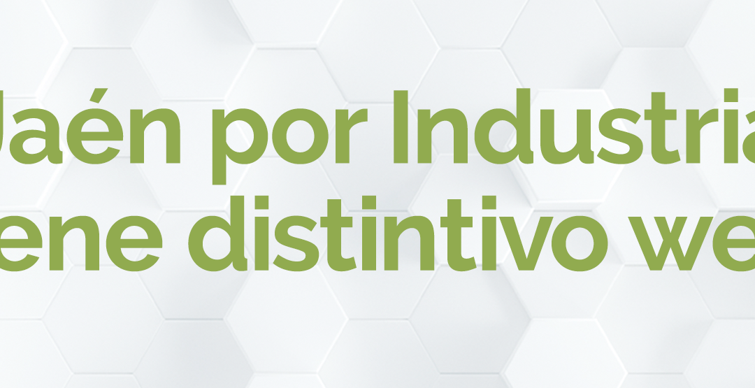 Jaén por Industria pone a disposición de sus empresas un distintivo para visibilizar su participación en el proyecto